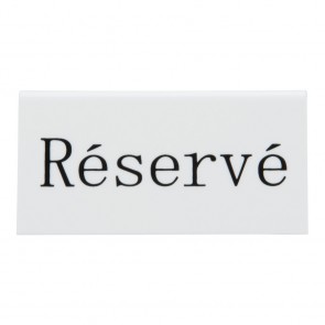 Securit®Etiquette réservation de table 6x lot de 5 'Réservé' - français. Acrylique blanc avec lettres noires
